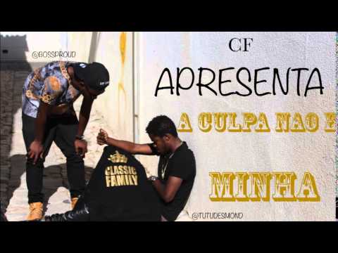 Tutu Desmond ft  Proud - A Culpa Não É Minha (Prod.Classic FAMILY)