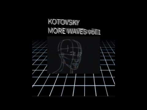 Kotovsky '86 - Lovewave