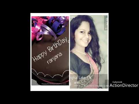 Happy birthday my dear Ranjana