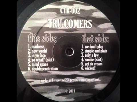 Tru Comers - Side One Instrumentals