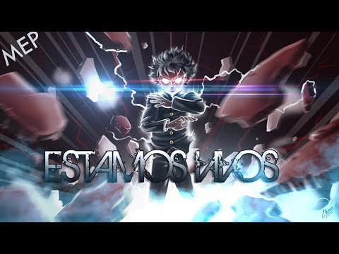 「MEP」Estamos Vivos || Kinox, Mediyak y Keyblade
