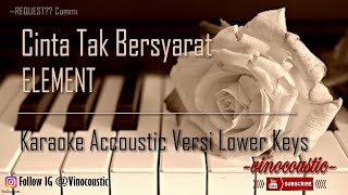 Download lagu Element - Cinta Tak Bersyarat Karaoke Piano Versi Lower Keys mp3