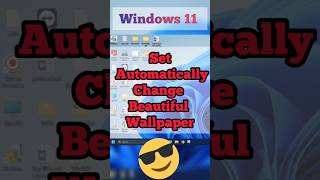 How to set Automatically change windows 11 wallpaper? 😎😎 #wallpaper #windows11 #computer #tech #pc