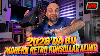 Bu Modern Retro konsollar 2026'da alınır!