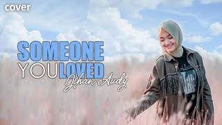 Someone You Loved (Lewis Capaldi Cover) by Jihan Audy - cover art