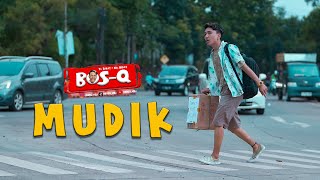 Download lagu MUDIK - BOS-Q mp3