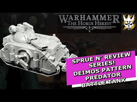 Sprue N' Review Series! DEIMOS PREDATOR BATTLE TANK