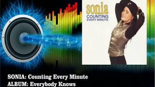 Sonia - Counting Every Minute  (Radio Version)
