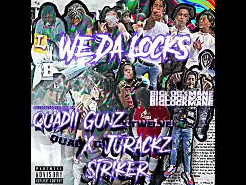 Quadii Gunz X JuRackz - “Striker”