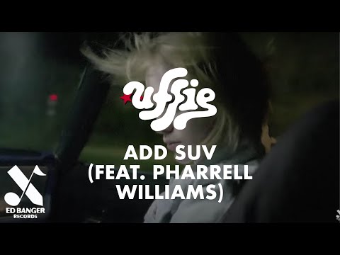 Uffie - ADD SUV (feat. Pharrell Williams) [Official Video]