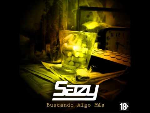 Sazy - Silabas de fuego (Con Rami) [Buscando algo Más]