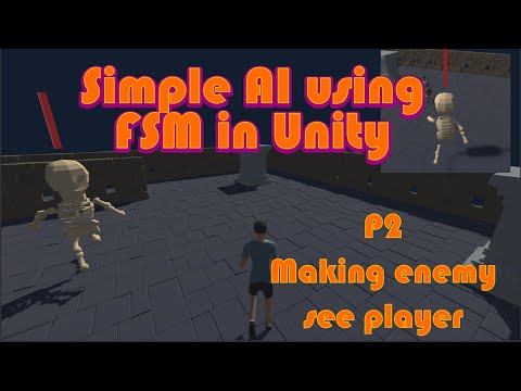 Unity 3d Simple AI using Finite State Machine - P2 Making enemy see the player