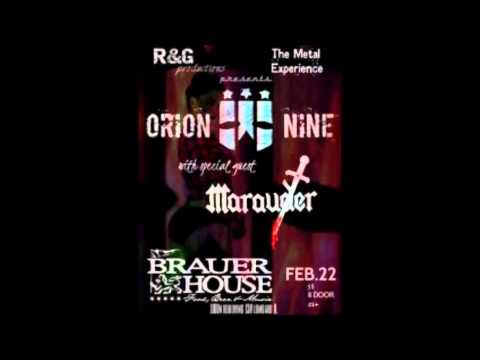 R&G Productions & The Metal Experience Present: Orion Nine & Marauder With Know Time 4 Pain