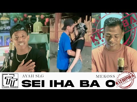 Kizomba Slow Terbaru 🇹🇱 || SEI IHA BA O || Ayah SLG - Mekoss || TUAN TANAH (Official Musik Video)