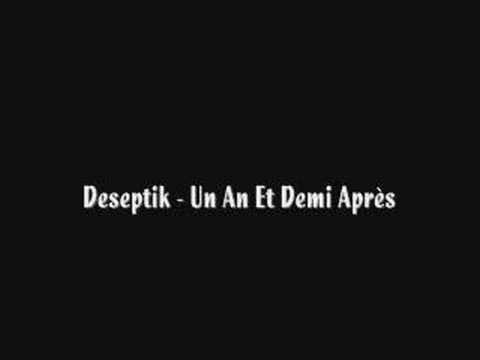 Deseptik - Un An Et Demi Après