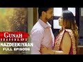 Gunah S 2 Nazdeekiyaan Episode 02 Full Episode FWFOriginals
