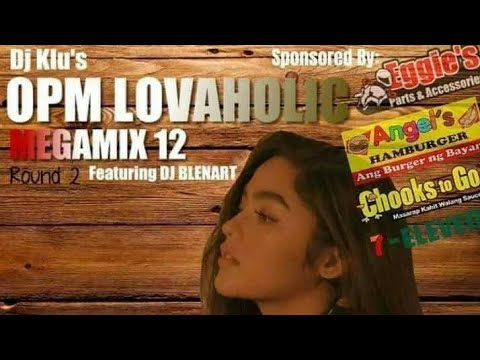 DJ KLU - OPM LOVAHOLIC MEGAMIX 12 ROUND 2