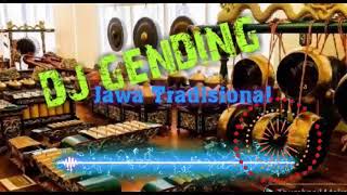 Download lagu DJ GENDING JAWA TRADISIONAL mp3 Download lagu DJ GENDING JAWA TRADISIONAL mp3