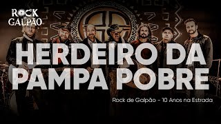 Rock de Galpão &amp; Humberto Gessinger - Herdeiro da Pampa Pobre (Ao Vivo em Porto Alegre)