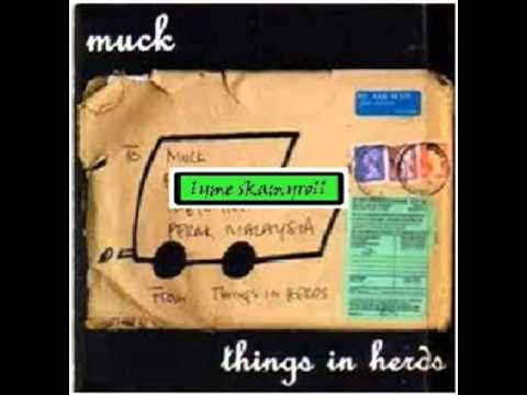 Muck & Things In Herds Split E.P full album