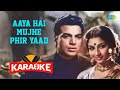 Aaya Hai Mujhe Phir Yaad - Karaoke with Lyrics | Mukesh | Roshan | Anand Bakshi