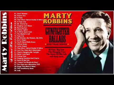 Best Songs Of Marty Robbins  -  Marty Robbins Greatest Hits Full Album   Robbins Marty 2021