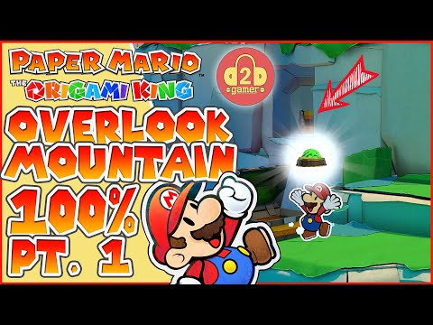 100% Overlook Mountain Guide Pt. 1 (? Blocks, Treasures + Holes) | Paper Mario: The Origami King