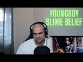 YoungBoy Slime Belief Reaction FIRST LISTEN