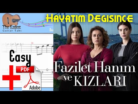 Fazilet Hanim ve Kizlari - Hayatim Degisince Guitar Tab Fazilet Hanim ve Kizlari - Hayatim Degisince Guitar Tab
