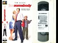 Opening To Joe Somebody US VHS 2002