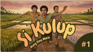 Download lagu SI KULUP #1 DONGENG SUNDA @MangDinaMara mp3 Download lagu SI KULUP #1 DONGENG SUNDA @MangDinaMara mp3