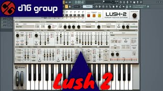 Video thumbnail for D16 Group Lush 2 VSTi ( MultiLayer Polyphonic Synthesizer ) #d16group #lush2 #vsti #vst by VST'S SOUNDS