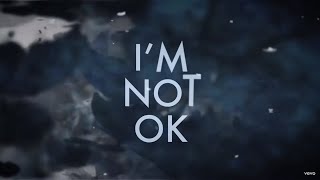 Kygo, Chelsea Cutler - Not Ok (Lyric Video) Kygo, Chelsea Cutler - Not Ok (Lyric Video)