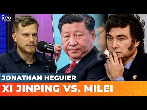 🔥 Xi Jinping estalló contra Milei y China quiere romper relaciones con Argentina | Jonathan Heguier