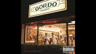 The Cataracs - Mouthful[Gordo Taqueria 2012]