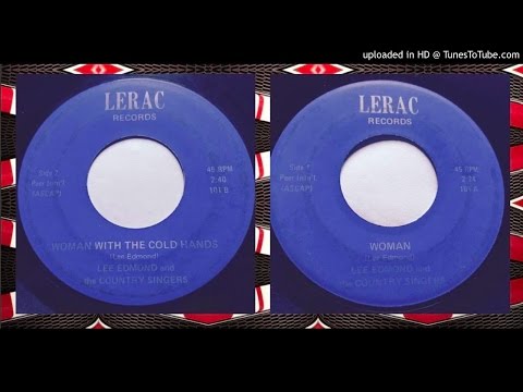 Lee Edmond - Woman With The Cold Hands Johnny Cash Style Country Bopper