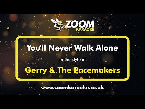Gerry & The Pacemakers - You'll Never Walk Alone - Karaoke Version from Zoom Karaoke