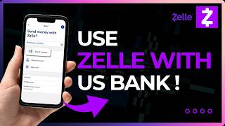 How to Use Zelle with US Bank in 2026