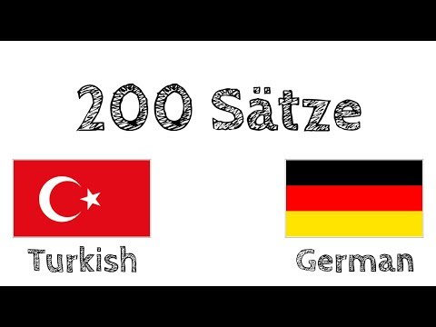 200 Sätze - Türkisch - Deutsch