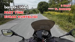 PART TİME EVRAK KURYESİ OLDUM | 3 SAATTE NE KADAR KAZANDIM ?