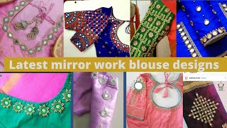 latest mirror work blouse designs ideas 2022