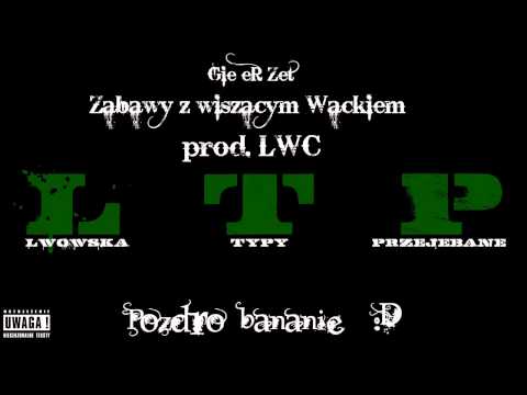 Gie eR Zet - Zabawy z wiszącym wackiem prod. LWC (DISS)