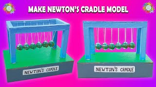 How to Make Newton's Cradle Model