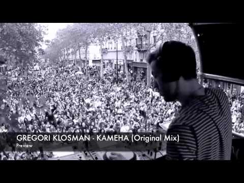 GREGORI KLOSMAN - KAMEHA [Preview]