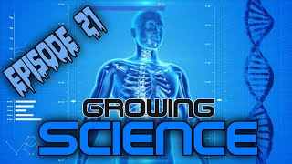 Growing Science - Episode #21 - Day 17 Female Musc