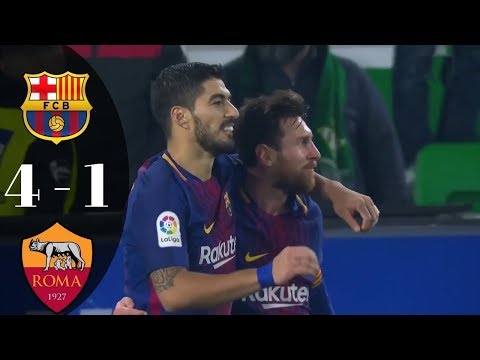 Barcelona vs AS Roma 4-1- All Goals & Highlights 2018 HD