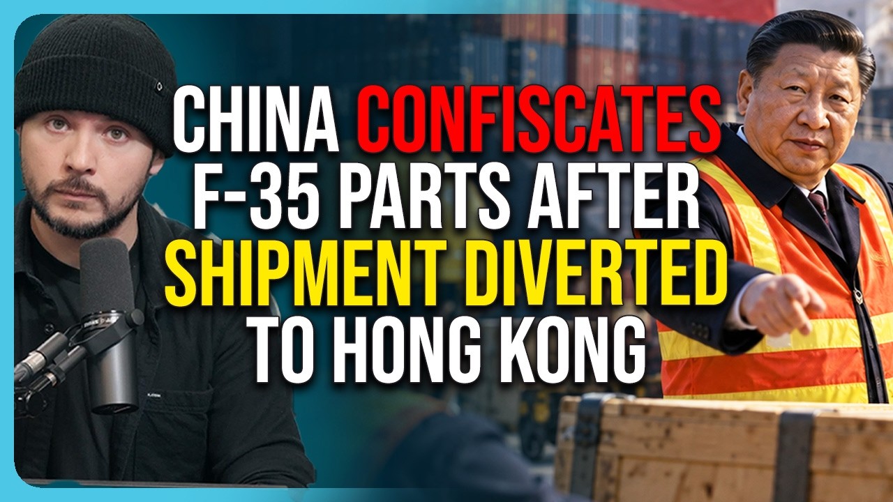 China CONFISCATES F-35 Parts After Shipment Diverted To Hong Kong