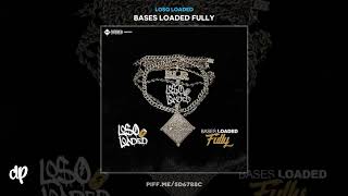 Loso Loaded - For Sure [Bases Loaded Fully]