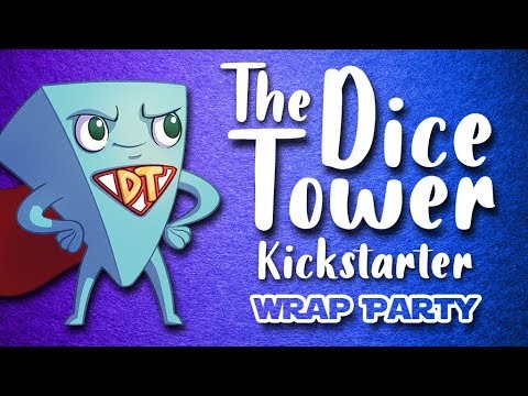 The Dice Tower Kickstarter Wrap Party