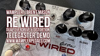 Video thumbnail for Wampler ReWired - Tele Demo by Brett Kingman